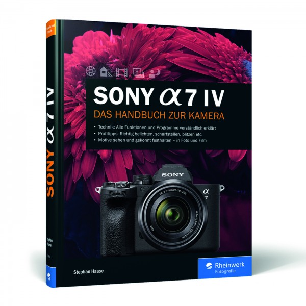 Buch: Sony alpha 7 IV Das Handbuch zur Kamera
