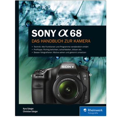 Buch: Sony alpha 68, Das Handbuch zur Kamera
